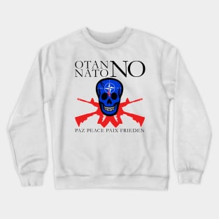 NATO NOT Crewneck Sweatshirt